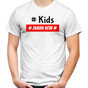 Kaos kids jaman now