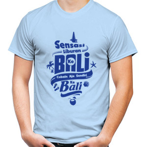 Kaos Sensasi Liburan Ke Bali 