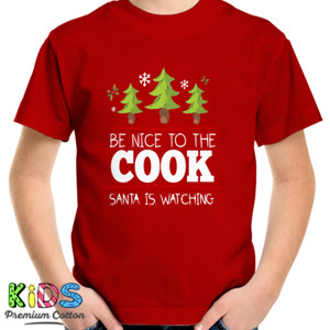 Kaos Be Nice To The Cook Santa Is Watching Christmas 1