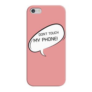 Case Don't Touch Myphone! - KRBMstore Casing HP