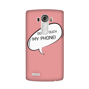 Case Don't Touch Myphone! - KRBMstore Casing HP