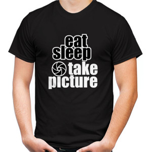 Kaos Eat Sleep Take Picture