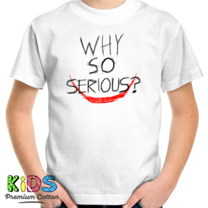 Kaos Why So Serious 001