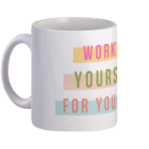 Mug MUG WORK YOURSELF