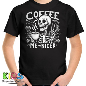 Kaos Coffee make me nicer