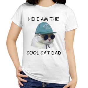 Kaos I am The Cool Cat Dad