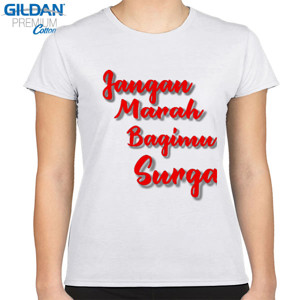 Kaos Jangan marah bagimu surga