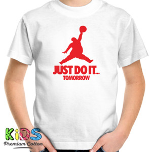 Kaos Just do It Tomorrow