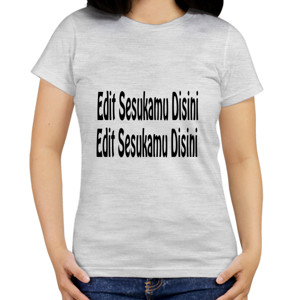 Kaos Edit Gambar,Warna,Tulisan,Desain kamu Sesuka Kamu 