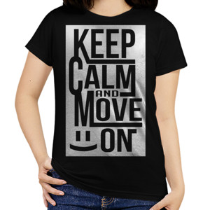 Kaos KEEP CALM AND MOVE ON 9