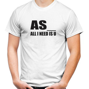 Kaos All I Need Is U