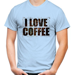 Kaos I Love Coffee