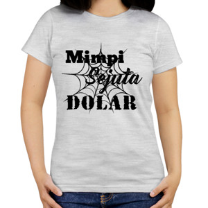 Kaos Mimpi Sejuta Dolar merry riana motivasi bisnis 