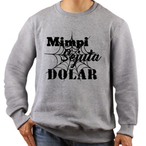 Jaket Sweater Mimpi Sejuta Dolar merry riana motivasi bisnis 