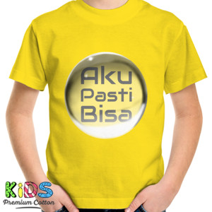 Kaos Aku Pasti Bisa inspirasi motivasi kata bijak