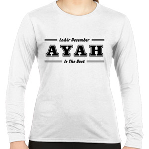 Kaos The Best Ayah 4