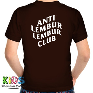 Kaos Kaos Anti Lembur Lembur Club