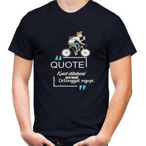 Kaos Quote=Kuat dilakoni ora kuat ditinggal ngopi