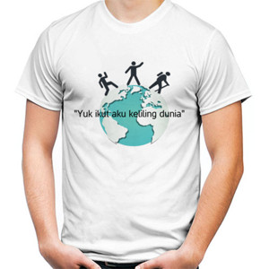 Kaos Yuk ikut aku keliling dunia