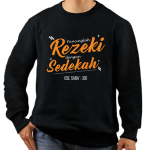Jaket Sweater Pancinglah Rezeki dengan Sedekah