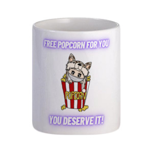Mug Free Popcorn For You Mug