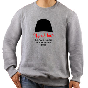 Jaket Sweater Hijrah Hati: Jangan Pamer Dahi