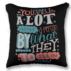 Bantal You Can Tell a Lot About a Person...