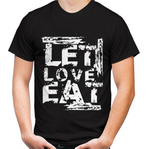 Kaos LET LOVE EAT