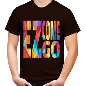Kaos EZ COME EZ GO