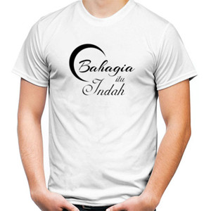 Kaos Bahagia Itu Indah