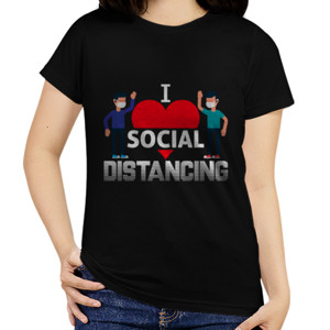 Kaos i love social distancing uj73