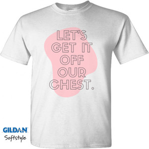 Kaos Koas Lets Get It Off Our Cherst - GildanSoftStyle