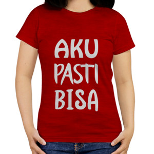 Kaos AKU PASTI BISA
