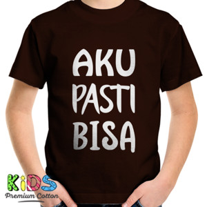 Kaos AKU PASTI BISA