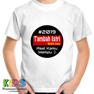 Kaos Kaos Moto Poligami #2019 Tambah Istri