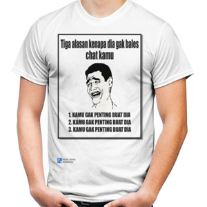 Kaos Alasan Gak Chat