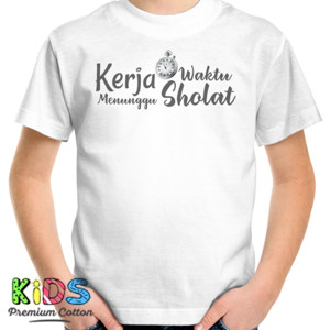 Kaos kerja menunggu waktu sholat