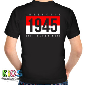 Kaos INDONESIA 1945 NKRI HARGA MATI back print