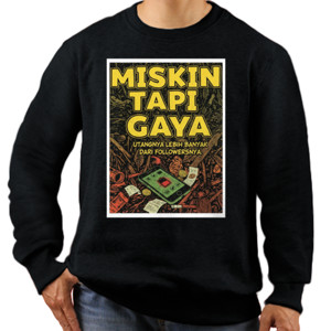 Jaket Sweater Miskin Tapi Gaya