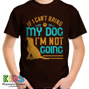 Kaos If I Cant Bring My Dog Im Not Going