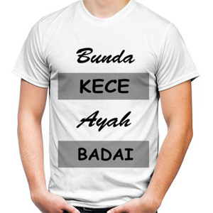 Kaos Bunda kece ayah badai