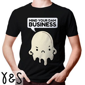 Kaos Pria Sancashirt - Mind Your Dam Business