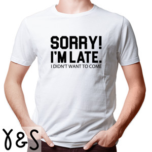 Kaos Sorry I'm late!