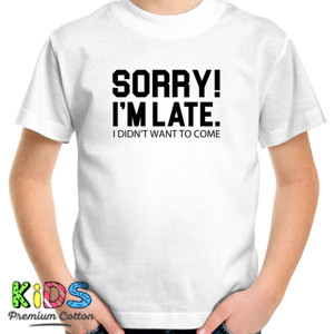 Kaos Sorry I'm late!
