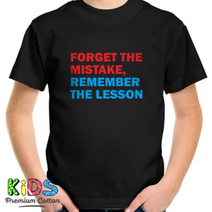 Kaos Forget The Mistake, Remember The Lesson