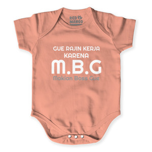 Baby Jumper Kaos Kata-kata Gue Rajin Kerja Karena MBG