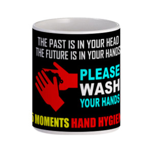 Mug MUG 5 MOMENTS HAND HYGIENE