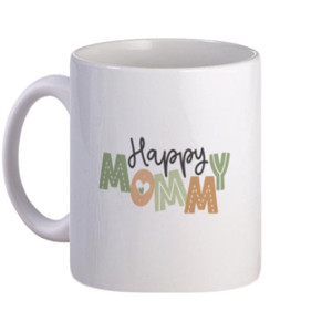 Mug Happy Mommy Untuk Mommy