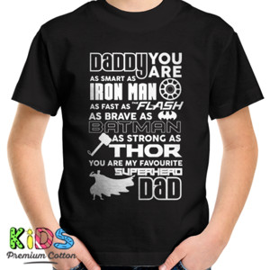 Kaos Daddy You Are My Superhero