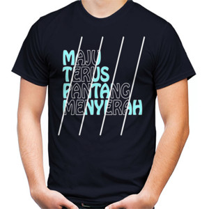 Kaos "MAJU TERUS PANTANG MENYERAH"